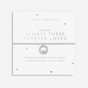 A Little 'Always There Forever Loved' Bracelet 5818