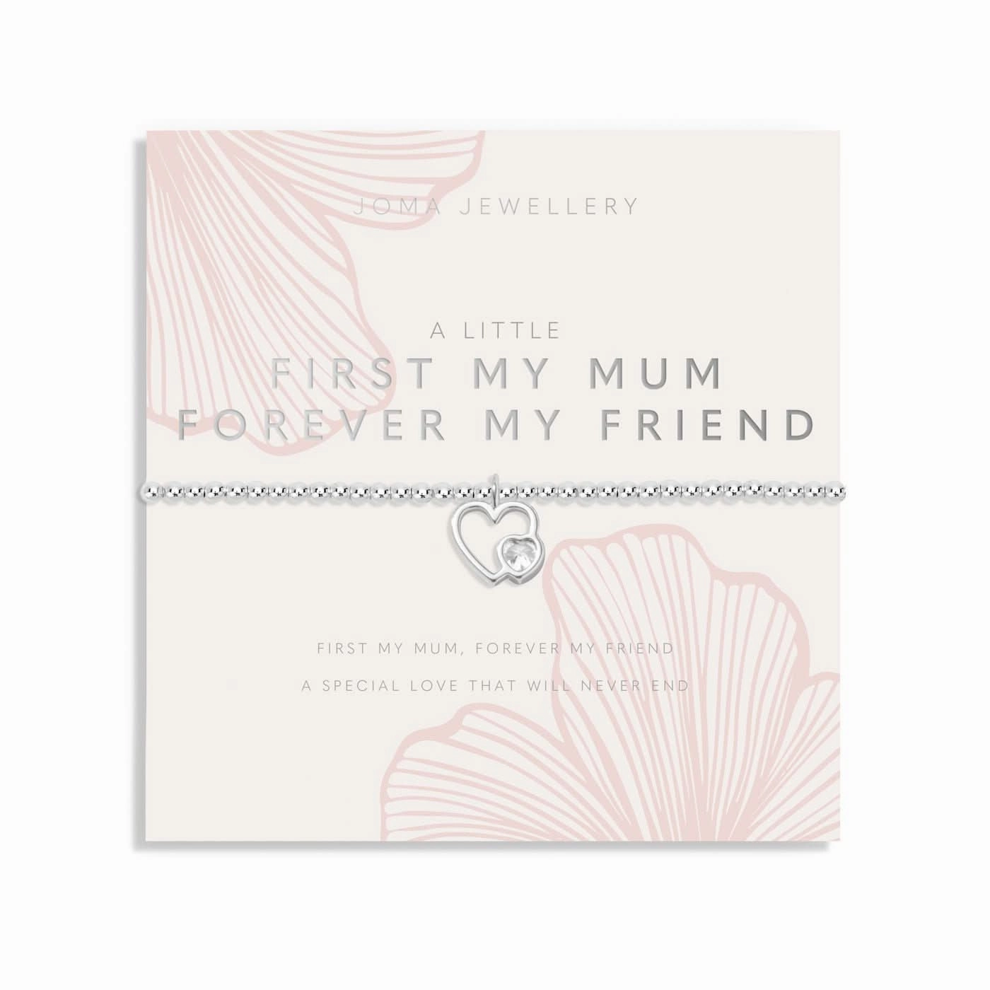 Mother's Day A Little First My Mum Forever My Friend Bracelet 8508